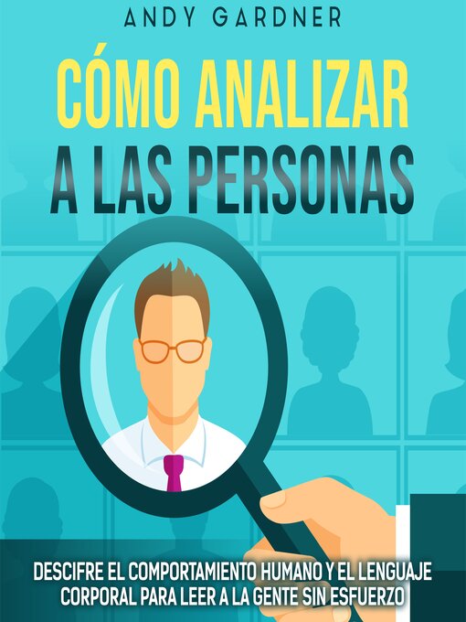 Title details for Cómo analizar a las personas by Andy Gardner - Available